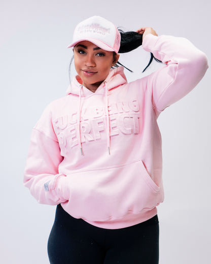 F*ck Being Perfect Bubblegum Hoodie